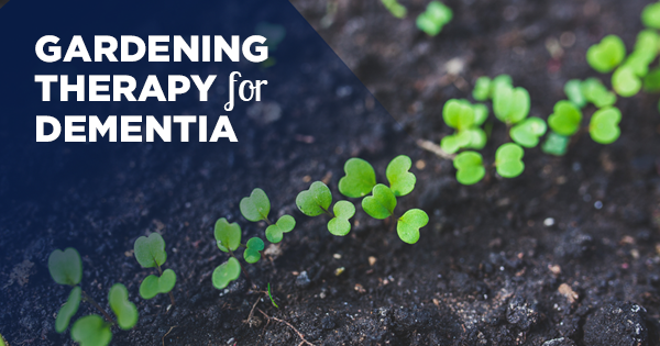 Gardening Therapy for Dementia