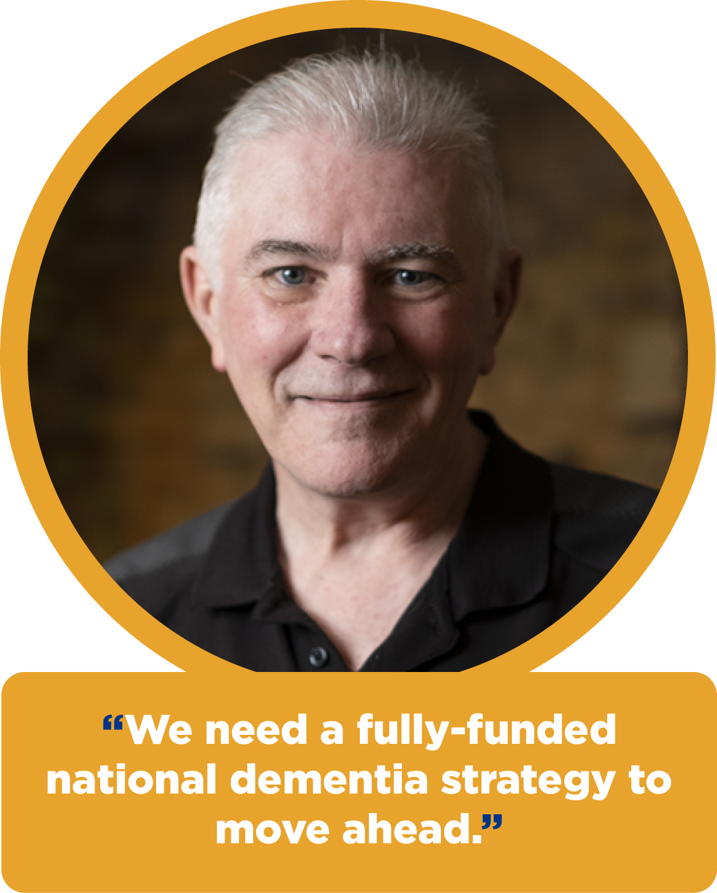 Roger Marple: "We need a fully-funded national dementia strategy to move ahead."